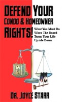 How to Defend Your Condo Rights
